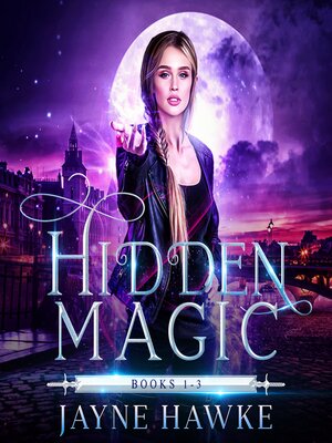 cover image of The Complete Hidden Magic Trilogy